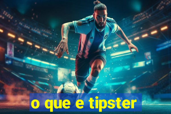 o que e tipster